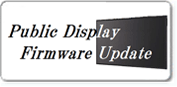 Public Display Firmware Update